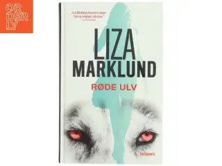 Røde Ulv : krimi af Liza Marklund (Bog)
