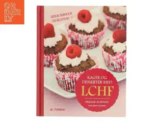 Kager og desserter med LCHF af Mariann Andersson (Bog)