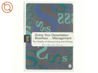 Doing your dissertation in business and management : the reality of researching and writing (Bog)