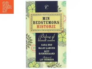 Min Bedstemors Historie af Sara Bro (Bog)