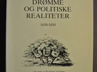 skandinaviske drømme og politiske realiteter 1830-
