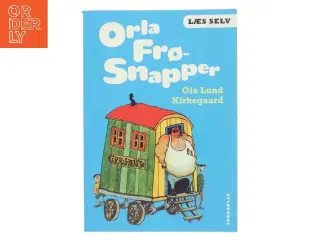Orla Frø-Snapper af Ole Lund Kirkegaard (Bog)