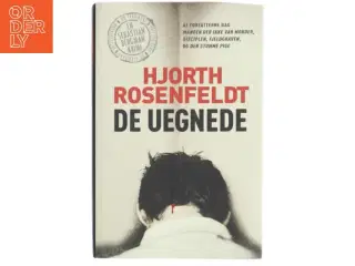 De uegnede : kriminalroman af Michael Hjorth (f. 1963-05-13) (Bog)