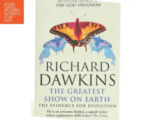 The greatest show on earth : the evidence for evolution af Richard Dawkins (Bog)