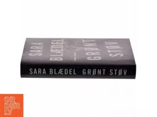 Grønt støv : roman af Sara Blædel (Bog)
