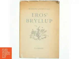 Eros&#39; bryllup af Mogens Lorentzen (bog)