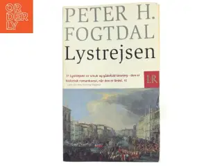 Lystrejsen : roman af Peter Fogtdal (Bog)