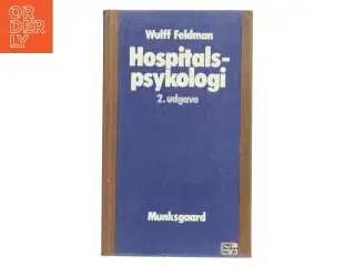 Hospitalspsykologi af Wulff Feldman (Bog)