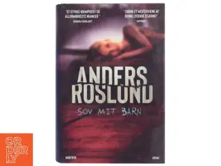 Sov mit barn af Anders Roslund (Bog)