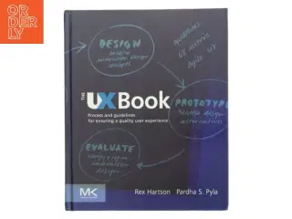 The Ux Book : process and guidelines for ensuring a quality user experience (Bog)