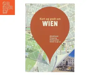 Kort og godt om Wien af Serge Guillot (Bog)