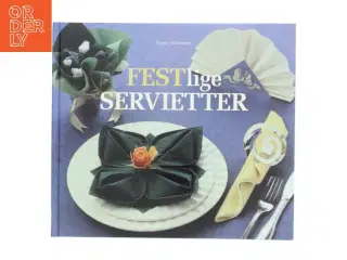 Festlige Servietter af Svend Ahnstrøm (Bog) fra Egmont