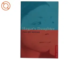 Hagar's Daughter af Pauline Hopkins (Bog)