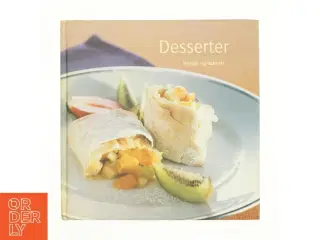 Desserter - Festligt og lækkert (Kogebog)