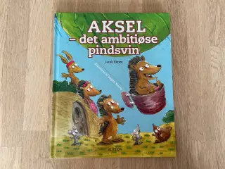 Aksel det ambitiøse pindsvin