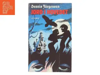 Jord i Hovedet af Dennis Jürgensen (Bog)