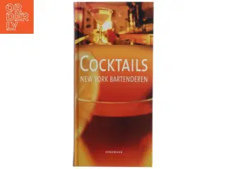 Cocktails : New York bartenderen af Sally Ann Berk (Bog)