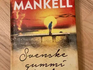 Svenske gummistøvler af Henning Mankell