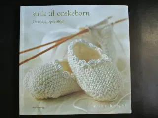strik til ønskebørn - 18 enkle opskrifter, af erik