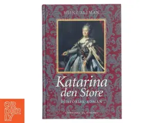 Katarina den Store af Heinz Aleman (Bog)
