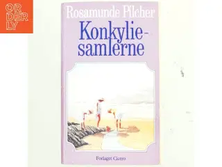 Konkyliesamlerne af Rosamunde Pilcher (Bog)