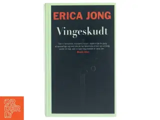 Vingeskudt af Erica Jong (Bog)