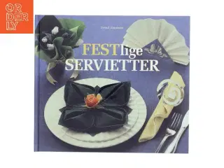 FESTlige SERVIETTER af Svend Ahnstrøm (Bog)
