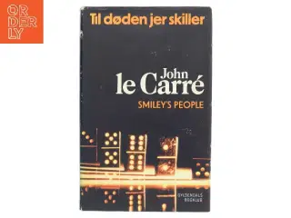 Smiley&#39;s People af John le Carré (Bog)