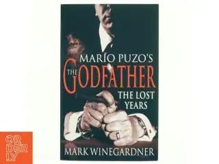 The godfather : the lost years af Mark Winegardner (Bog)