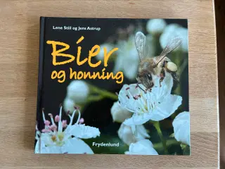Bier og honning  af Lene Stiil og Jens Astrup