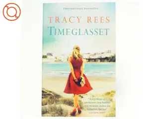Timeglasset af Tracy Rees (Bog)