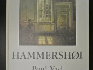 hammershøi. værk og liv, Af poul vad, emne: kunst 