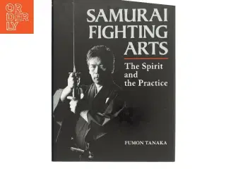 Samurai Fighting Arts af Fumon Tanaka (Bog)