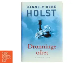 Dronningeofret af Hanne-Vibeke Holst (Bog) fra Gyldendals Bogklubber