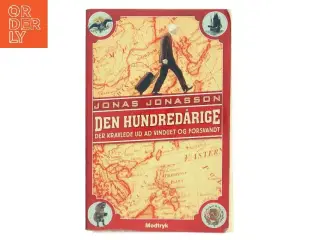 Den hundredårige der kravlede ud af vinduet og forsvandt af Jonas Jonasson (Bog)