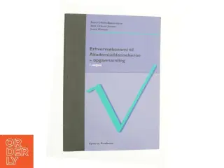Erhvervsøkonomi til akademiuddannelserne. Opgavesamling (Bog)