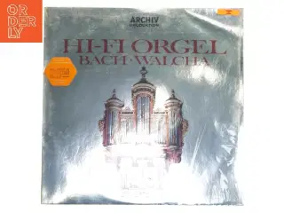 Hi-Fi Orgel LP - Bach / Walcha fra Archiv Produktion