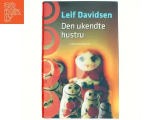 Den Ukendte Hustru af Leif Davidsen (Bog)
