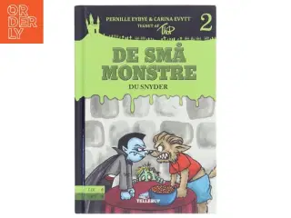 De små monstre - du snyder af Pernille Eybye (Bog)
