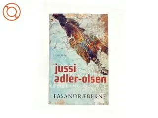 Fasandræberne af Jussi Adler-Olsen fra Bog