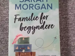 Familie for begyndere - Sarah Morgan