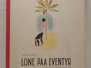 Ulla Albeck:Lone paa Eventyr.ill.Hertha Holm.1.udg
