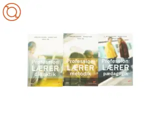 Proffession: Lærer Bind 1,2 og 3 af Hans  Chr. Ralking, Thomas Tylén & Erik B. Yde (Bog)