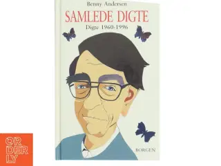 Samlede digte : digte 1960-1996 af Benny Andersen (f. 1929) (Bog)