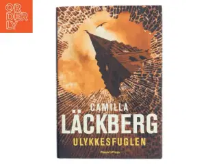 Ulykkesfuglen af Camilla L&#228;ckberg (Bog)