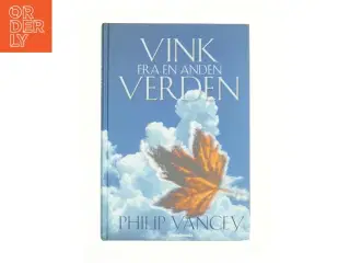 Vink fra en anden verden af Philip Yancey (Bog)