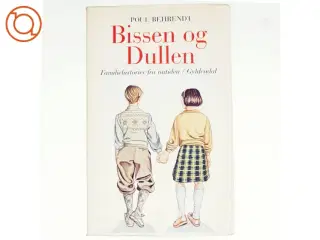 Bissen og Dullen af Poul Behrendt (bog)