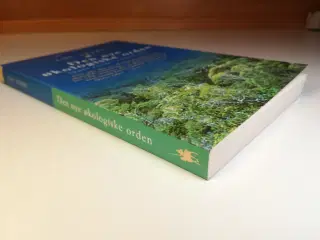Den nye økologiske orden - Træet, dyret, mennesket