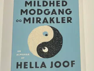 Dage med mildhed, modgang og mirakler af Hella Joo