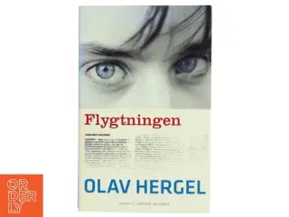 Flygtningen : roman af Olav Hergel (Bog)